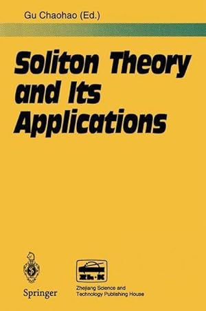 Bild des Verkufers fr Soliton Theory and Its Applications zum Verkauf von AHA-BUCH GmbH