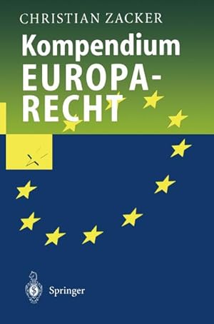 Image du vendeur pour Kompendium Europarecht mis en vente par AHA-BUCH GmbH