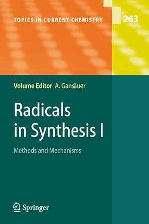 Immagine del venditore per Radicals in Synthesis I : Methods and Mechanisms venduto da AHA-BUCH GmbH