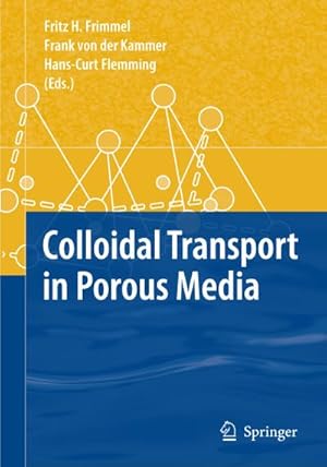 Image du vendeur pour Colloidal Transport in Porous Media mis en vente par AHA-BUCH GmbH