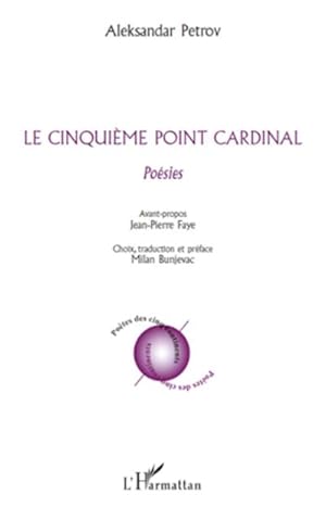 Imagen del vendedor de Le cinquime point cardinal : Posies a la venta por AHA-BUCH GmbH