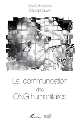 Image du vendeur pour La communication des ONG humanitaires mis en vente par AHA-BUCH GmbH