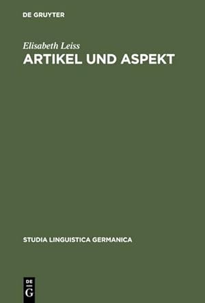 Bild des Verkufers fr Artikel und Aspekt : Die grammatischen Muster von Definitheit zum Verkauf von AHA-BUCH GmbH