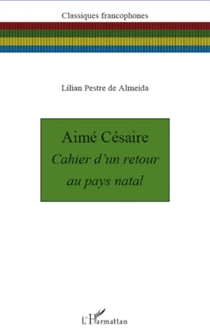 Immagine del venditore per Aim Csaire : Cahier d'un retour au pays natal - Nouvelle dition venduto da AHA-BUCH GmbH