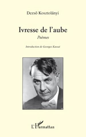 Image du vendeur pour Ivresse de l'aube : Pomes mis en vente par AHA-BUCH GmbH