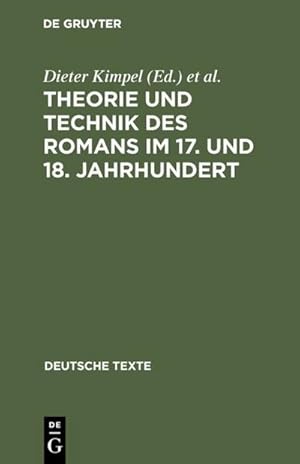 Seller image for Theorie und Technik des Romans im 17. und 18. Jahrhundert : II. Sptaufklrung, Klassik und Frhromantik for sale by AHA-BUCH GmbH