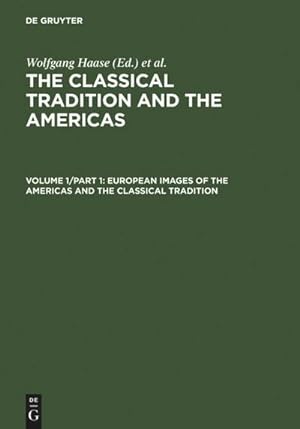 Seller image for European Images of the Americas and the Classical Tradition for sale by AHA-BUCH GmbH