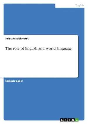 Seller image for The role of English as a world language for sale by AHA-BUCH GmbH