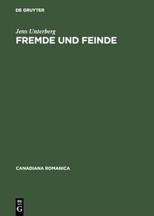 Immagine del venditore per Fremde und Feinde : Phnomenologie des Heterogenen im Quebecer Roman venduto da AHA-BUCH GmbH