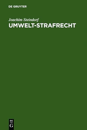 Seller image for Umwelt-Strafrecht : (Sonderausgabe der Kommentierung der  311c,d; 324-330d in der 11. Aufl. des Leipziger Kommentars zum Strafgesetzbuch) for sale by AHA-BUCH GmbH