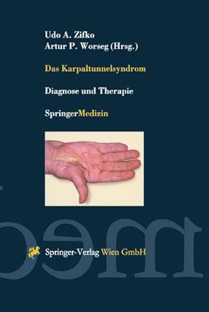 Seller image for Das Karpaltunnelsyndrom : Diagnose und Therapie for sale by AHA-BUCH GmbH