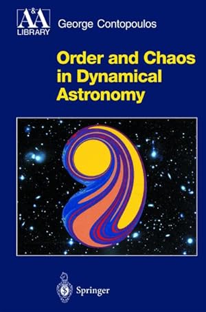 Bild des Verkufers fr Order and Chaos in Dynamical Astronomy zum Verkauf von AHA-BUCH GmbH