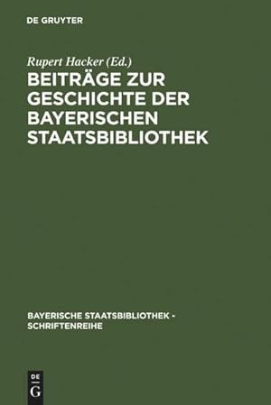 Bild des Verkufers fr Beitrge zur Geschichte der Bayerischen Staatsbibliothek zum Verkauf von AHA-BUCH GmbH