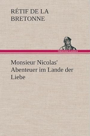 Bild des Verkufers fr Monsieur Nicolas' Abenteuer im Lande der Liebe zum Verkauf von AHA-BUCH GmbH