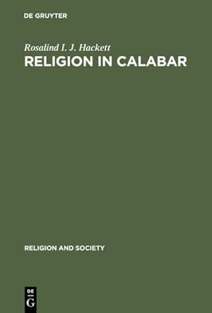 Bild des Verkufers fr Religion in Calabar : The Religious Life and History of a Nigerian Town zum Verkauf von AHA-BUCH GmbH