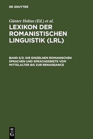 Bild des Verkufers fr Die einzelnen romanischen Sprachen und Sprachgebiete vom Mittelalter bis zur Renaissance zum Verkauf von AHA-BUCH GmbH