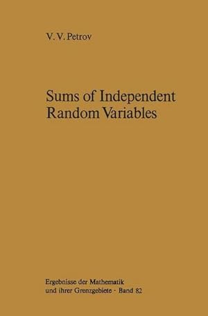 Image du vendeur pour Sums of Independent Random Variables mis en vente par AHA-BUCH GmbH