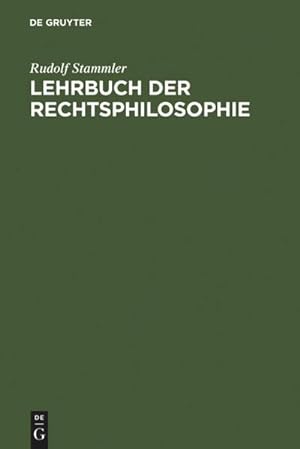 Bild des Verkufers fr Lehrbuch der Rechtsphilosophie zum Verkauf von AHA-BUCH GmbH