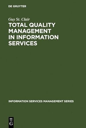 Bild des Verkufers fr Total Quality Management in Information Services zum Verkauf von AHA-BUCH GmbH