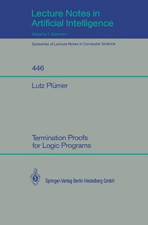 Bild des Verkufers fr Termination Proofs for Logic Programs zum Verkauf von AHA-BUCH GmbH