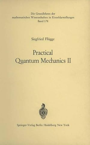 Image du vendeur pour Practical Quantum Mechanics II mis en vente par AHA-BUCH GmbH