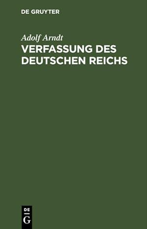 Bild des Verkufers fr Verfassung des Deutschen Reichs : Mit Einleitung und Kommentar zum Verkauf von AHA-BUCH GmbH