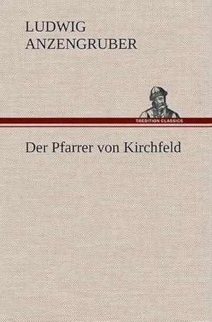 Bild des Verkufers fr Der Pfarrer von Kirchfeld zum Verkauf von AHA-BUCH GmbH