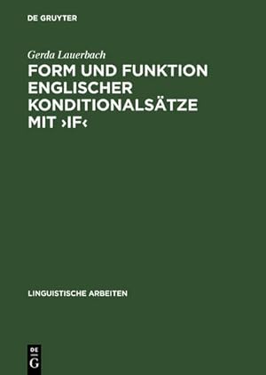 Seller image for Form und Funktion englischer Konditionalstze mit if : Eine konversationslogische und sprechakttheoretische Analyse for sale by AHA-BUCH GmbH