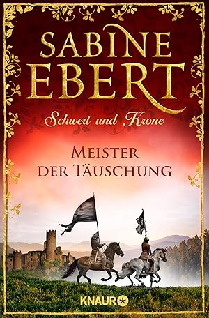 Schwert und Krone - Meister der Täuschung