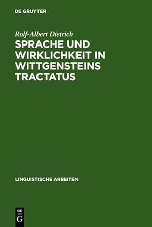 Bild des Verkufers fr Sprache und Wirklichkeit in Wittgensteins Tractatus zum Verkauf von AHA-BUCH GmbH