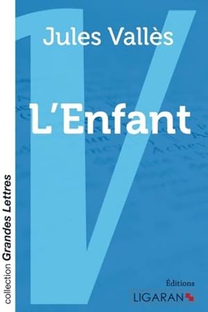 Seller image for L'Enfant (grands caractres) for sale by AHA-BUCH GmbH