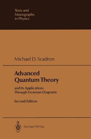 Bild des Verkufers fr Advanced Quantum Theory : and Its Applications Through Feynman Diagrams zum Verkauf von AHA-BUCH GmbH