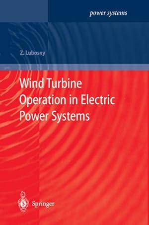 Immagine del venditore per Wind Turbine Operation in Electric Power Systems : Advanced Modeling venduto da AHA-BUCH GmbH