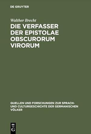 Bild des Verkufers fr Die Verfasser der Epistolae obscurorum virorum zum Verkauf von AHA-BUCH GmbH