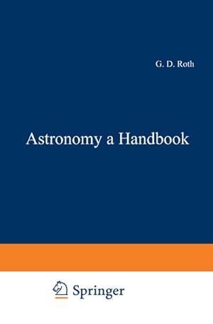 Bild des Verkufers fr Astronomy: a Handbook zum Verkauf von AHA-BUCH GmbH