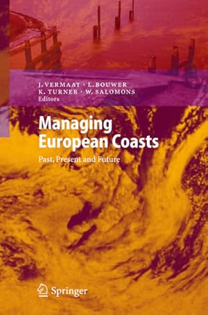 Seller image for Managing European Coasts : Past, Present and Future for sale by AHA-BUCH GmbH