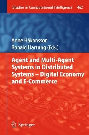 Immagine del venditore per Agent and Multi-Agent Systems in Distributed Systems - Digital Economy and E-Commerce venduto da AHA-BUCH GmbH