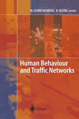 Bild des Verkufers fr Human Behaviour and Traffic Networks zum Verkauf von AHA-BUCH GmbH