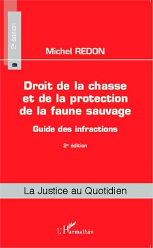 Image du vendeur pour Droit de la chasse et de la protection de la faune sauvage : Guide des infractions - (2e dition) mis en vente par AHA-BUCH GmbH