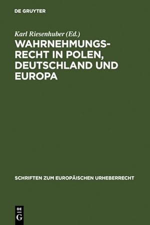 Bild des Verkufers fr Wahrnehmungsrecht in Polen, Deutschland und Europa : INTERGU-Tagung 2005 zum Verkauf von AHA-BUCH GmbH