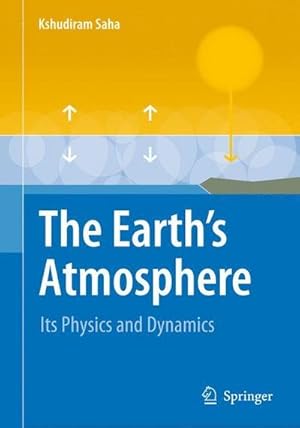 Seller image for The Earth's Atmosphere : Its Physics and Dynamics for sale by AHA-BUCH GmbH