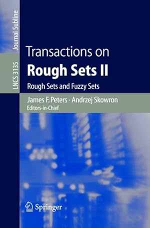 Seller image for Transactions on Rough Sets II : Rough Sets and Fuzzy Sets for sale by AHA-BUCH GmbH