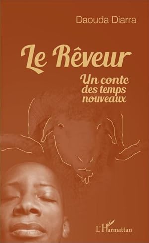 Seller image for Le rveur : Un conte des temps nouveaux for sale by AHA-BUCH GmbH
