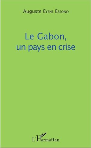 Imagen del vendedor de Le Gabon, un pays en crise a la venta por AHA-BUCH GmbH