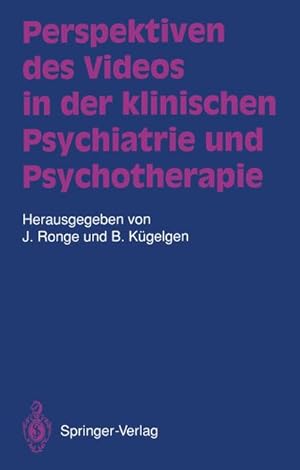 Bild des Verkufers fr Perspektiven des Videos in der klinischen Psychiatrie und Psychotherapie zum Verkauf von AHA-BUCH GmbH