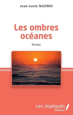 Seller image for Les ombres ocanes for sale by AHA-BUCH GmbH