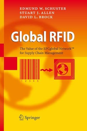 Bild des Verkufers fr Global RFID : The Value of the EPCglobal Network for Supply Chain Management zum Verkauf von AHA-BUCH GmbH