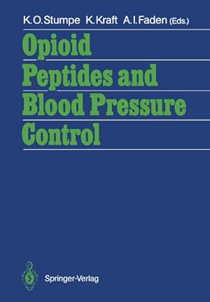 Bild des Verkufers fr Opioid Peptides and Blood Pressure Control : 11th Scientific Meeting of the International Society of Hypertension Satellite Symposium Bonn September 67, 1986 zum Verkauf von AHA-BUCH GmbH