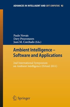Bild des Verkufers fr Ambient Intelligence - Software and Applications : 2nd International Symposium on Ambient Intelligence (ISAmI 2011) zum Verkauf von AHA-BUCH GmbH