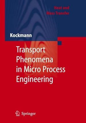 Seller image for Transport Phenomena in Micro Process Engineering for sale by AHA-BUCH GmbH
